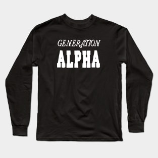 Generation Alpha Gen Alpha Long Sleeve T-Shirt